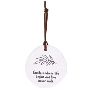 Ceramic Gift Tag - Family is where life begins and love never ends.