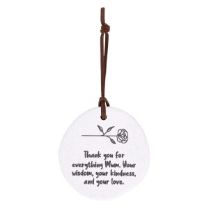 Ceramic Gift Tag -Thank you for everything Mum